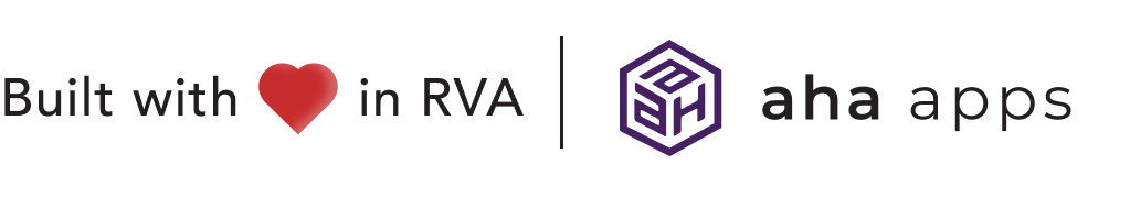 Built with love in RVA | aha apps